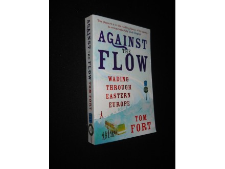 Tom Fort AGAINST THE FLOW