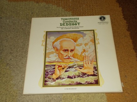 Toscanini Conducts Debussy The Complete April 13, 1940