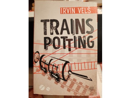 Trainspotting Irvin Velš