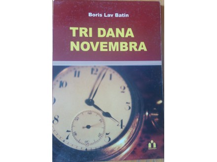 Tri dana novembra  Boris Lav Batin