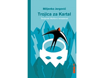 Trojica za Kartal - Miljenko Jergović