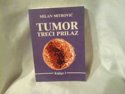 Tumor treći prilaz Milan Mitrović