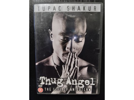 Tupac Shakur: Thug Angel     RETKO!!!