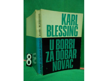 U borbi za dobar novac- Karl Blessing