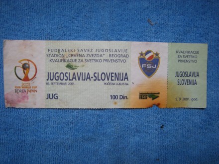 ULAZNICA - FUDBAL - JUGOSLAVIJA - SLOVENIJA 2001