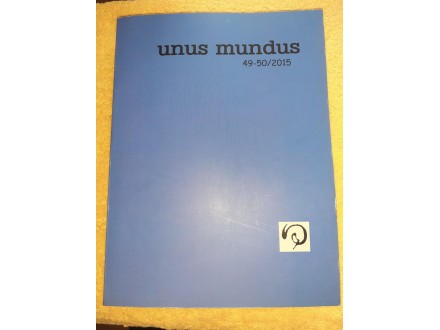 UNUS MUNDUS 49-50/1, časopis za umetnost, nauku i kultu