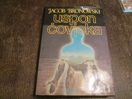 USPON COVJEKA - Jacon Bronowsky