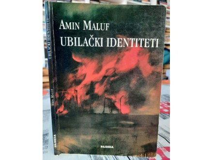 Ubilački identiteti - Amin Maluf