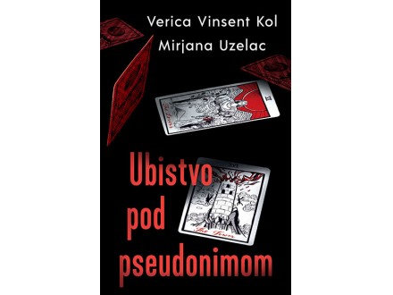 Ubistvo pod pseudonimom - Mirjana Uzelac, Verica Vinsent Kol