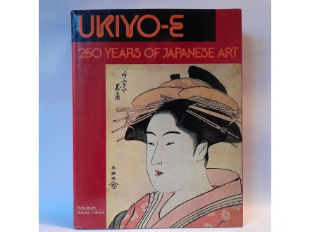 Ukiyo-e: 250 Years of Japanese Art