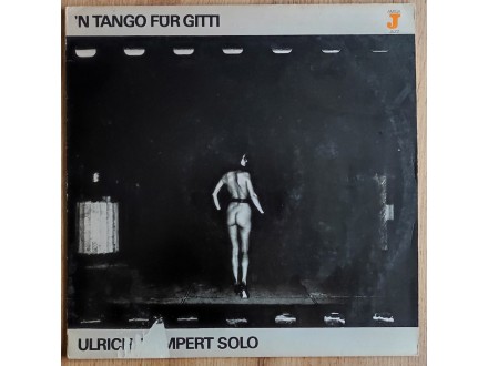 Ulrich Gumpert – `N Tango Für Gitti (free jazz)