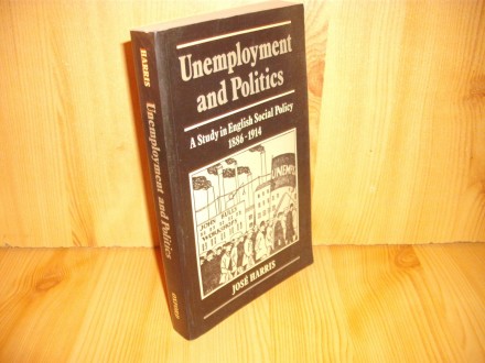 Unemployment and Politics - Jose Harris