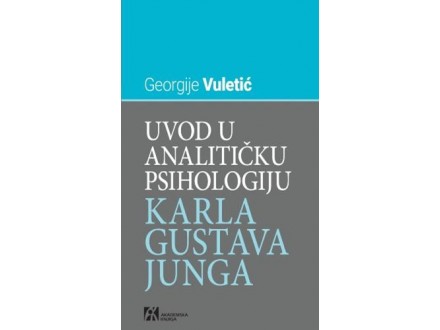 Uvod u analitičku psihologiju Karla Gustava Junga - Geo