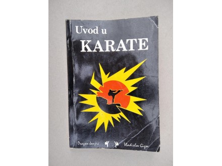 Uvod u karate - Dragan Janjic - Vladislav Gigov