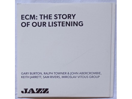 VARIOUS - ECM: The STORY OF OUR LISTENING