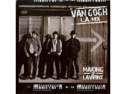Van Gogh - L. A. Mix (Making of Lavirint)