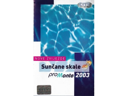 Various – Sunčane Skale ProMonte 2003 - Nove Zvijezde K
