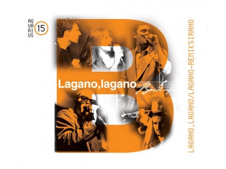 Various–Lagano,Lagano / Lagano,Lagano Remiksirano/2cd