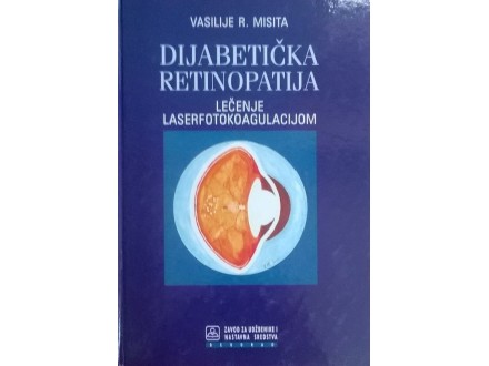 Vasilije R. Misita, DIJABETIČKA RETINOPATIJA, 2000.