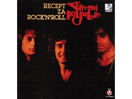Vatreni Poljubac – Recept Za Rock`n`Roll CD Nov