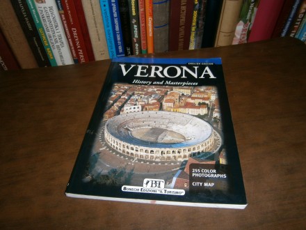 Verona - History and Masterpieces