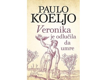 Veronika je odlučila da umre - Paulo Koeljo