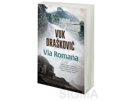 Via Romana - Vuk Drašković