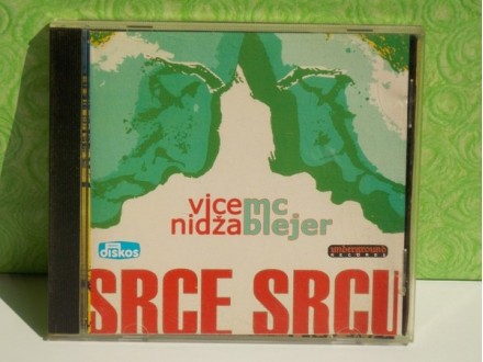 Vice MC & Nidža Blejer ‎– Srce Srcu CD Nov