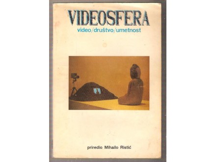 Videosfera video društvo umetnost Mihailo Ristić (1986)