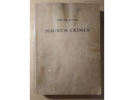 Viktor Novak- Magnum Crimen prvo izdanje 1948