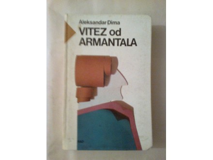 Vitez od Armantala - Aleksandar Dima