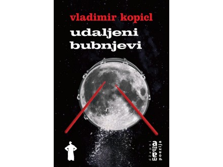 Vladimir Kopicl - UDALJENI BUBNJEVI