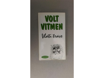 Vlati trave – Volt Vitmen / Walt Whitman