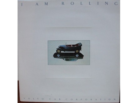 Volvo - I Am Rolling