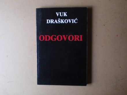 Vuk Drašković - ODGOVORI
