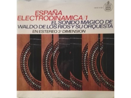 WALDO DE LOS RIOS - Espana Electrodinamica/1