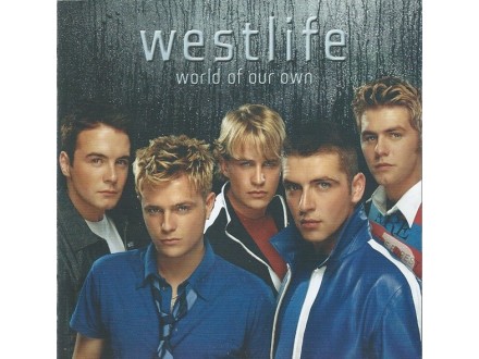 WESTLIFE - World Of Our Own