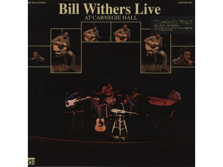 WITHERS, BILL - LIVE AT CARNEGIE HALL