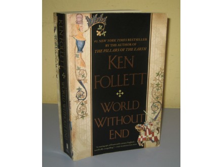 WORLD WITHOUT END Ken Follett