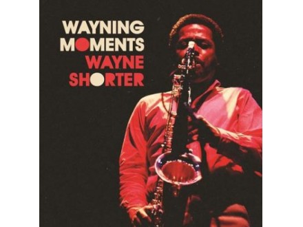 Wayning Moments, Wayne Shorter, Vinyl
