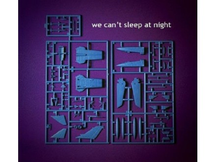 We Can`t Sleep At Night ‎– We Can`t Sleep At Night