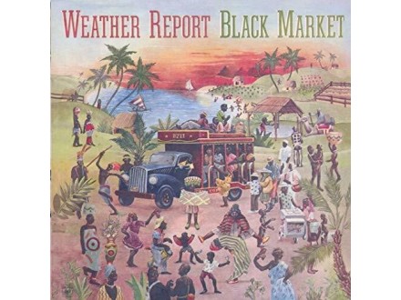 Weather Report - Black market(cd,1976)