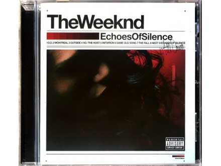 Weeknd,The - Echoes Of Silence
