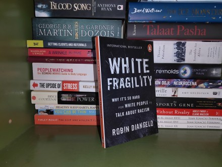 White Fragility: Why It`s So Hard for White People to T