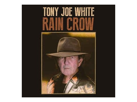 White, Tony Joe - Rain Crow