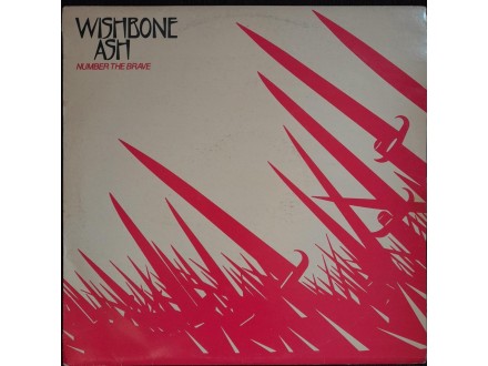 Wishbone Ash ‎– Number The Brave LP YUGOSLAVIA 1981