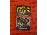 Witches, Wraiths and Warlocks: Supernatural Tales