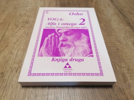 Yoga - Alfa i omega, knjiga 2, Osho Rajnesh