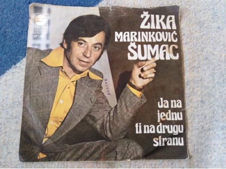 Zika Marinkovic Sumac - Ja na jednu ti na drugu stranu