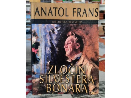 Zločin Silvestera Bonara - Anatol Frans